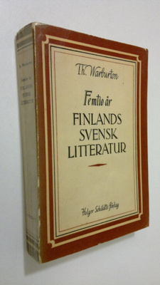 Thomas Warburton : Femtio år finlandssvensk litteratur (t...