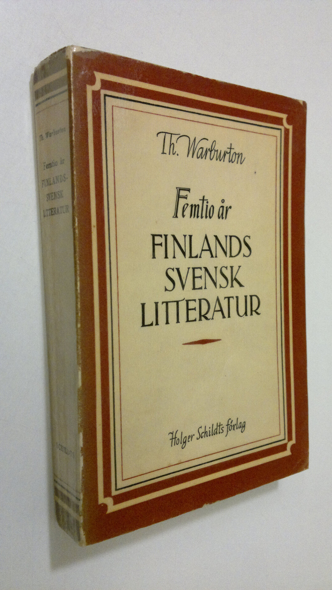 Thomas Warburton : Femtio år finlandssvensk litteratur (t...