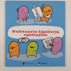 Kulttuurikasvatus Helsingin peruskouluissa ; Kulttuurin k... - pikkukuva 2
