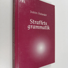 Joakim Molander : Straffets grammatik - pikkukuva 1