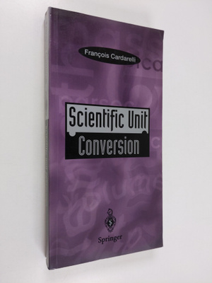 Francois Cardarelli : Scientific unit conversion : a prac...