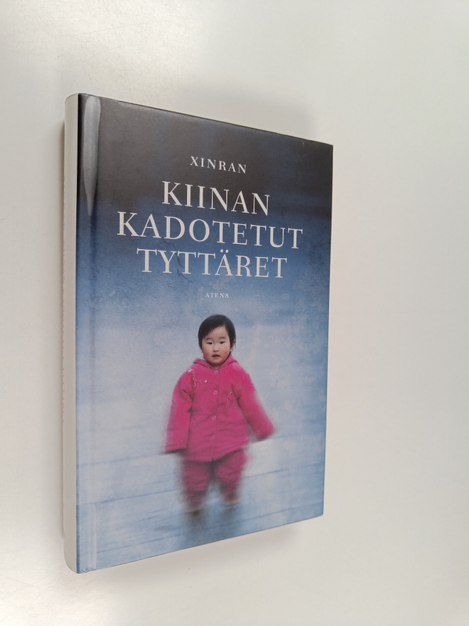 Xinran : Kiinan kadotetut tyttäret