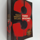 Harri Nykänen : Varas, vasikka, huijari : Kuusi katkeraa ... - pikkukuva 1