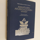 Rainer Leskinen : Ammatillisen aikuiskoulutuksen vaiheet ... - pikkukuva 1