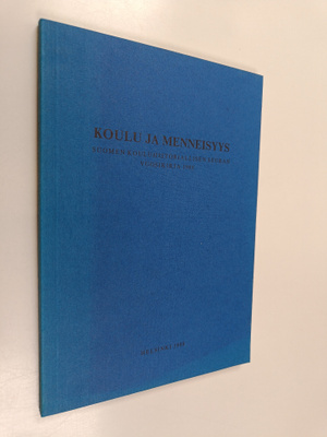 Koulu ja menneisyys XXVI : Suomen kouluhistoriallisen seu...