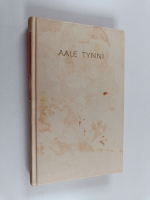 Aale Tynni : Valikoima runoja