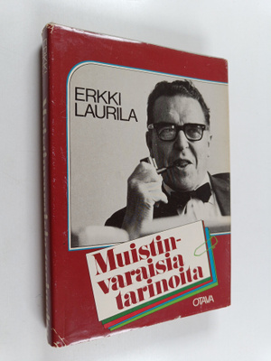 Erkki Laurila : Muistinvaraisia tarinoita