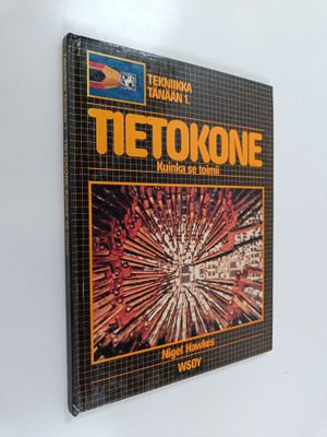Nigel Hawkes : Tietokone : kuinka se toimii