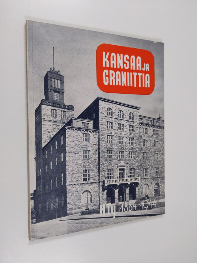 Kansaa ja graniittia : Helsingin Työväenyhdistyksen histo...