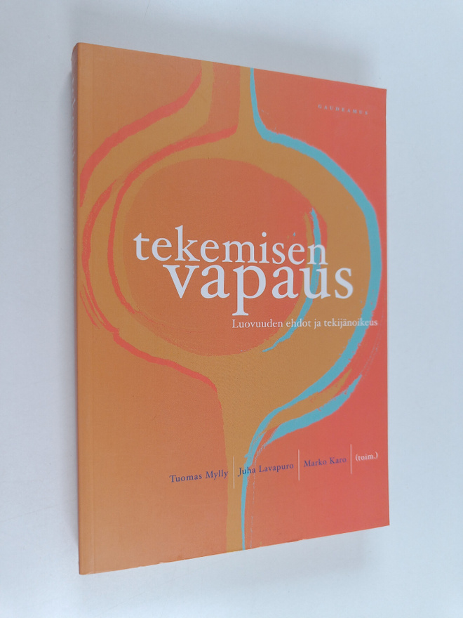 Tuomas ym. (toim.) Mylly : Tekemisen vapaus : luovuuden e...