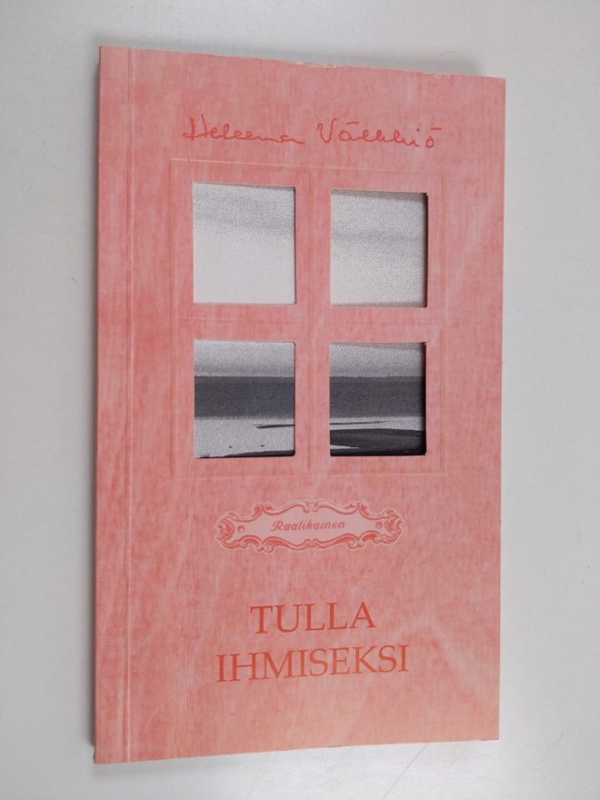 Heleena Välkkiö : Tulla ihmiseksi : runoja