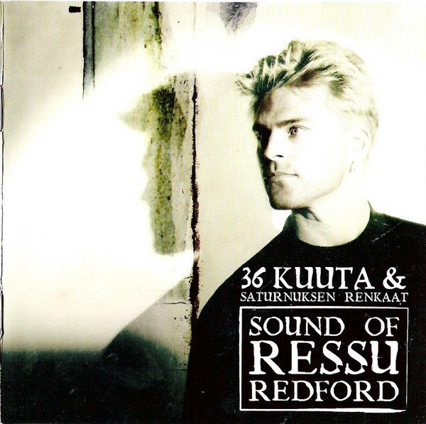 Sound Of Ressu Redford - 36 Kuuta & Saturnuksen Renkaat 2CD