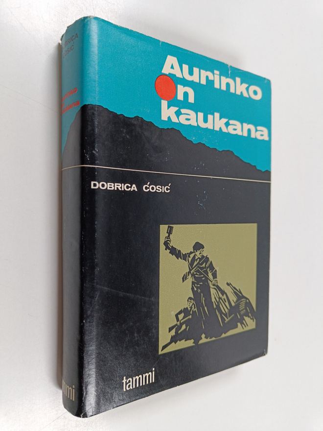 Dobrica Cosic : Aurinko on kaukana