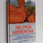 Jack Hofer : Helppoa hierontaa - pikkukuva 1