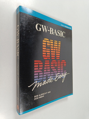 Bob Albrecht ym. : GW-BASIC Made Easy