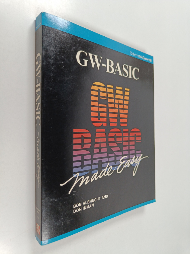 Bob Albrecht ym. : GW-BASIC Made Easy