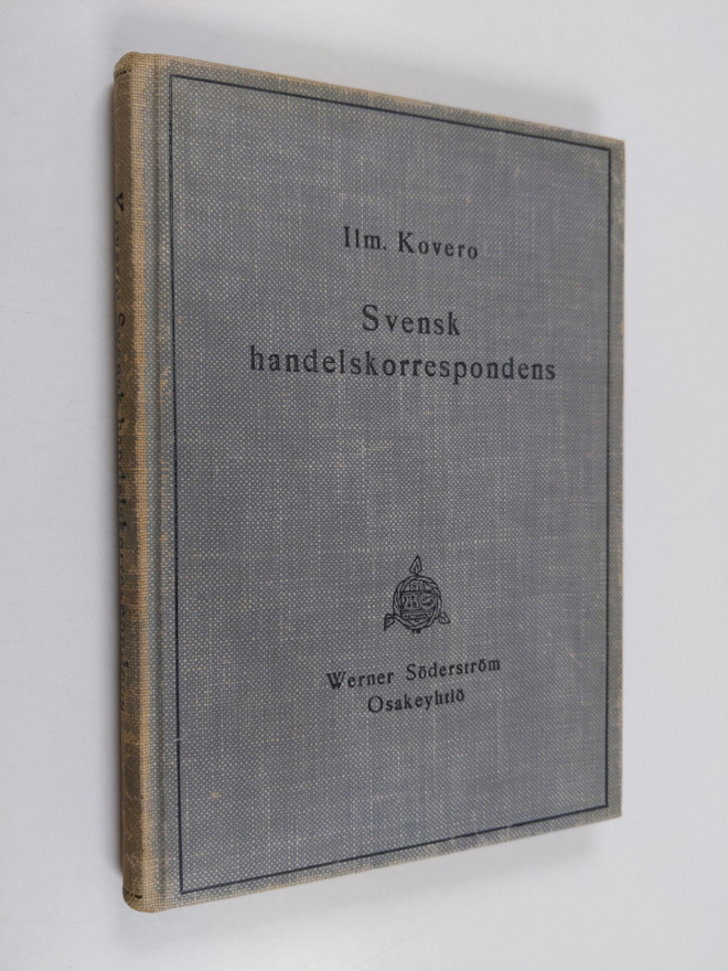 Ilmari Kovero : Svensk handelskorrespondens för handelssk...