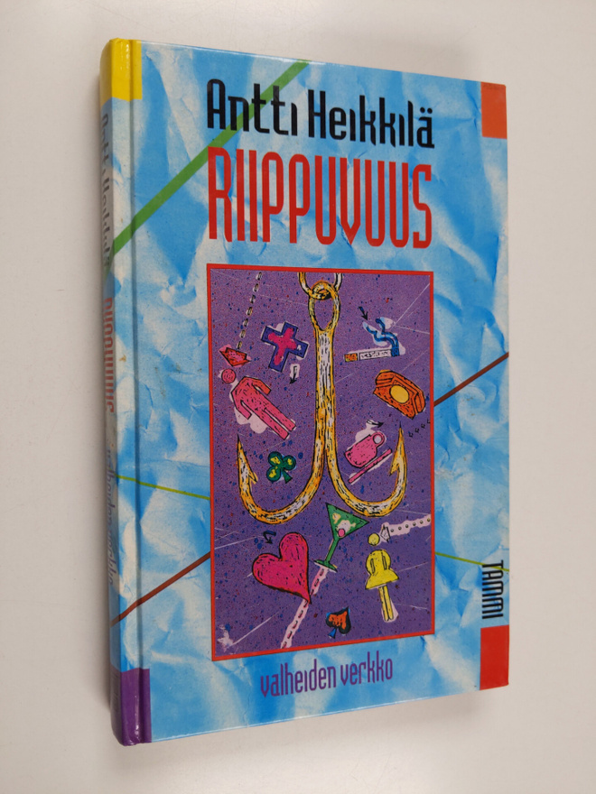 Antti Heikkilä : Riippuvuus : valheiden verkko