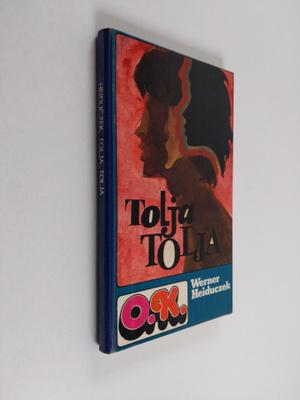 Werner Heiduczek : Tolja, Tolja