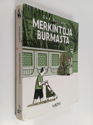 Guy Delisle : Merkintöjä Burmasta