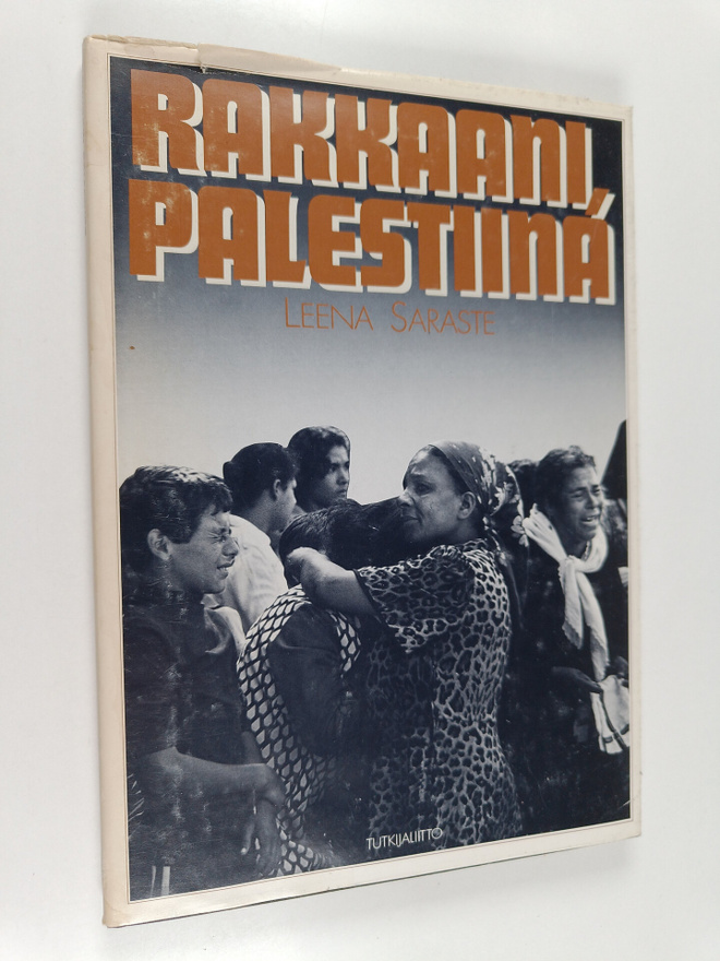 Leena Saraste : Rakkaani, Palestiina