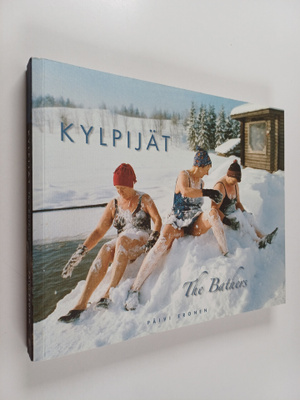 Päivi Eronen : Kylpijät = The bathers