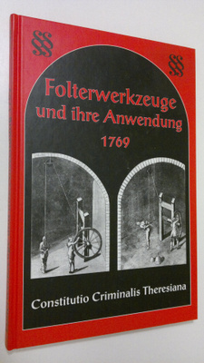Ludwig A. Veitmeyer : Folterwerkzeuge und ihre Anwendung ...