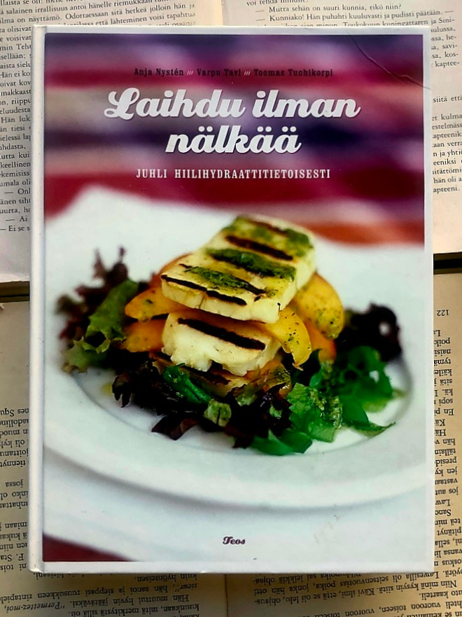 Laihdu ilman nälkää: juhli hiilihydraattitietoisesti (sid.)