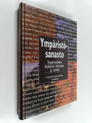 Ympäristösanasto = Miljöordlista = Environment vocabulary...