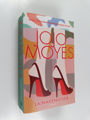Jojo Moyes : Lainakengissä