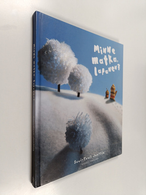 Suvi-Tuuli Junttila : Minne matka, lapanen (signeerattu, ...