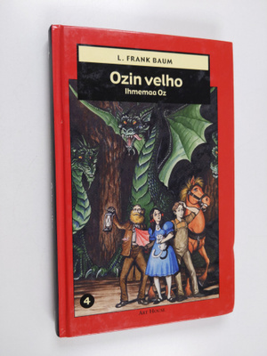 L. Frank. Baum : Ozin velho : Ihmemaa Oz 4