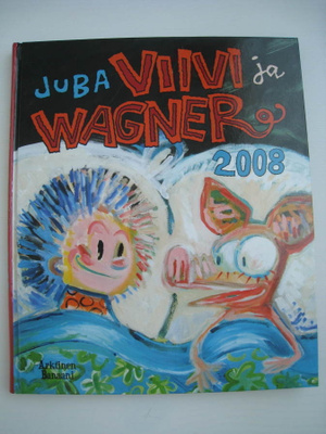 Viivi ja Wagner 2008 Juba