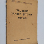 Jaakko Juteini : Valikoima Jaakko Juteinin runoja - pikkukuva 1
