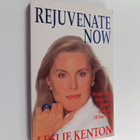 Leslie Kenton : Rejuvenate Now - De-age Your Body with Le... - pikkukuva 1