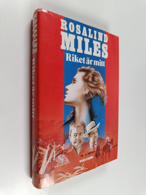 Rosalind Miles : Riket är mitt