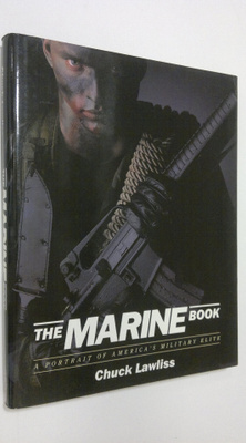 Chuck Lawliss : The Marine Book : a portrait of America's...
