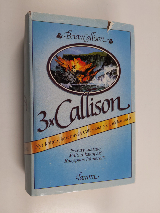 Brian Callison : Petetty saattue ; Maltan kaappari ; Kaap...