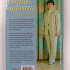 Anneli Laine : Varjosta vapauteen (signeerattu, tekijän o... - pikkukuva 2
