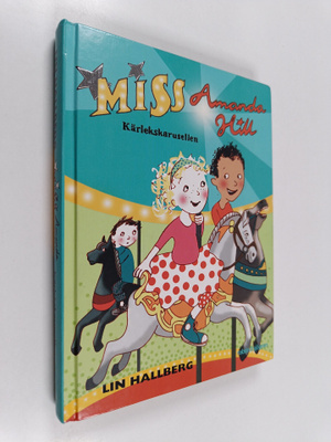 Lin Hallberg : Kärlekskarusellen
