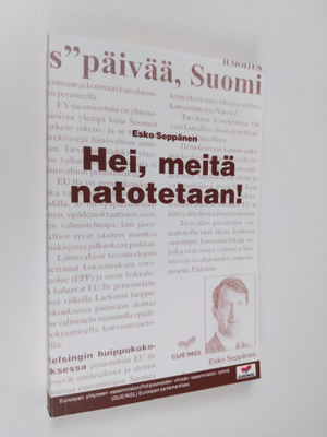 Esko Seppänen : Hei, meitä natotetaan!