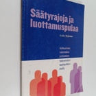 Jouko Reijonen : Säätyrajoja ja luottamuspulaa : kulttuur... - pikkukuva 1