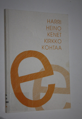 Harri Heino : Kenet kirkko kohtaa : yhteyden siltoja ja v...