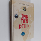 Riikka Halme-Berneking : Opin tien kotiin - pikkukuva 1