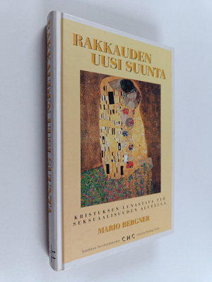 Mario Bergner : Rakkauden uusi suunta : Kristuksen lunast...