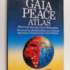 Frank Barnaby : The Gaia Peace Atlas - Survival Into the ... - pikkukuva 1