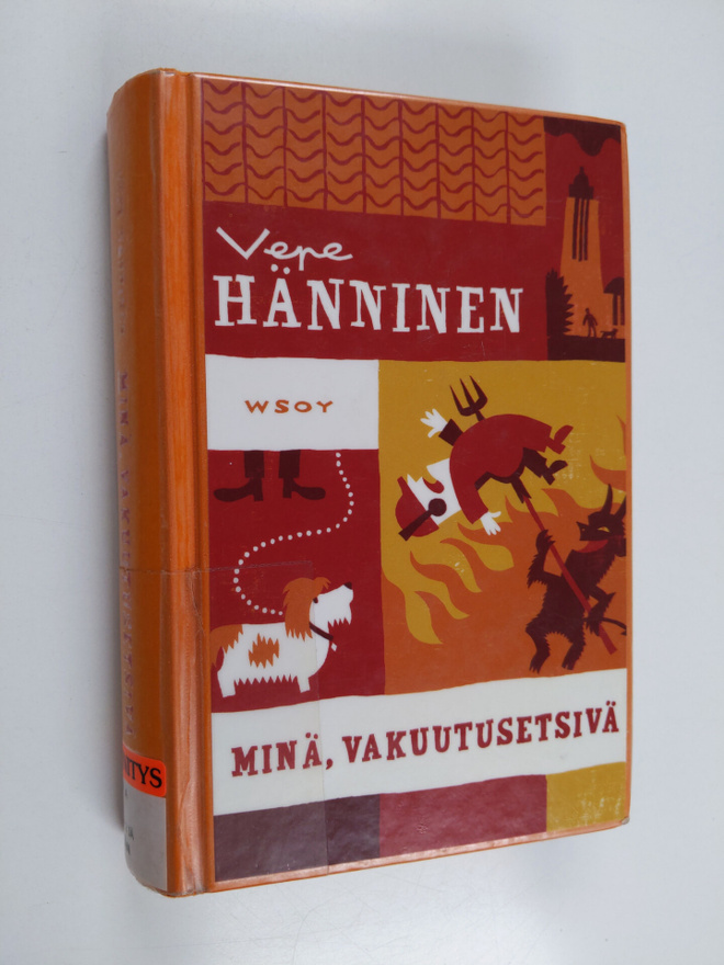 Vepe Hänninen : Minä, vakuutusetsivä