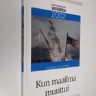 Keskisuomalainen vuosikirja 2002 : Kun maailma muuttui - pikkukuva 1