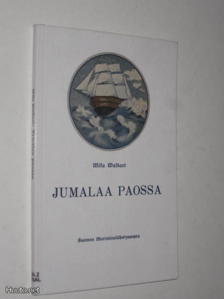 Mika Waltari : Jumalaa paossa - toinen näköispainos 2008
