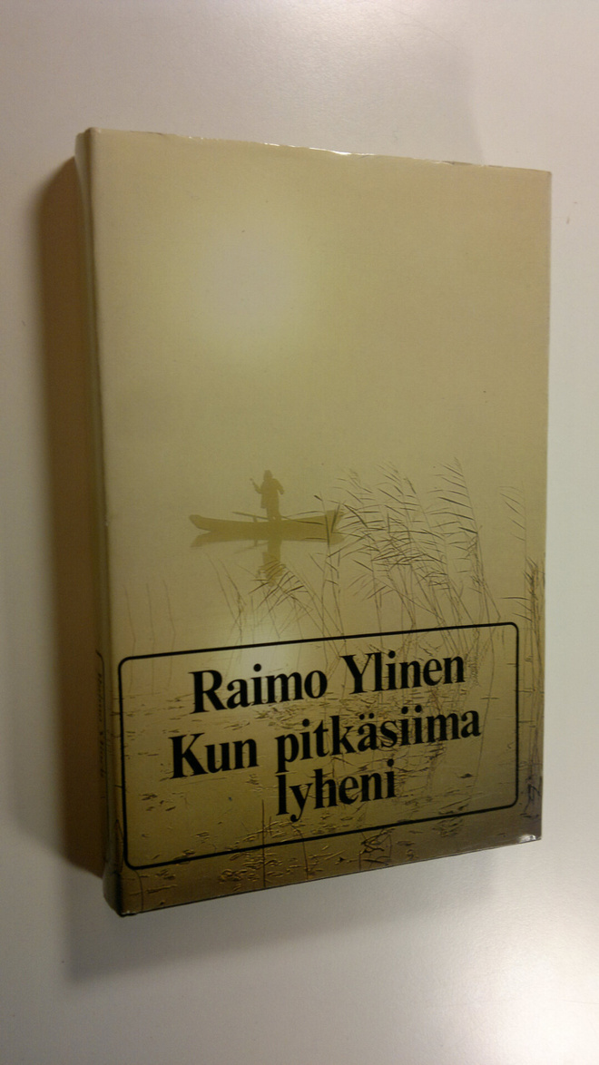 Raimo Ylinen : Kun pitkäsiima lyheni : juttuja kalavesiltä